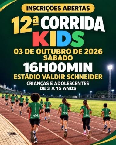 INSCRIÇÕES ABERTAS — 12ª CORRIDA KIDS!